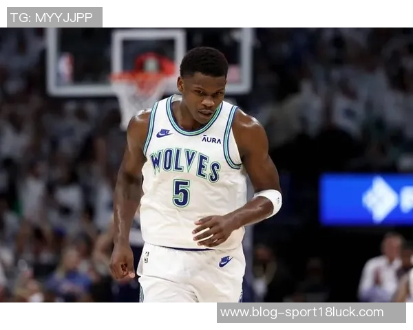 内特盛赞爱德华兹称其为高大版自己未来将引领联盟风潮